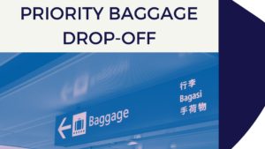 Priority Baggage Drop-Off