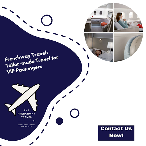 Frenchway Travel for VIP Passengers