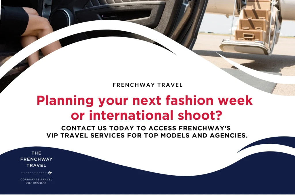 Call to action banner for fashion week and international shoot travel — VIP model services by Frenchway Travel
