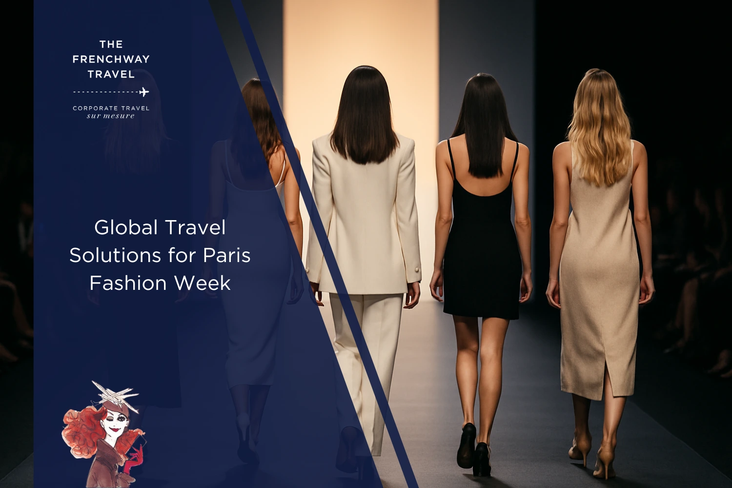 Models walking runway during Paris Fashion Week, highlighting Frenchway’s full-service travel management.