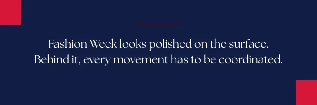 Editorial quote banner about Fashion Week coordination and movement behind the scenes.